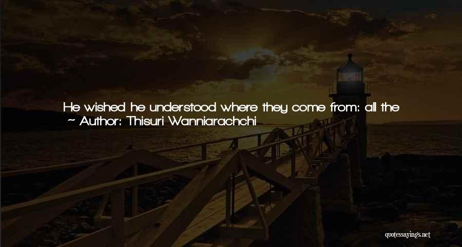 Been Up All Night Quotes By Thisuri Wanniarachchi