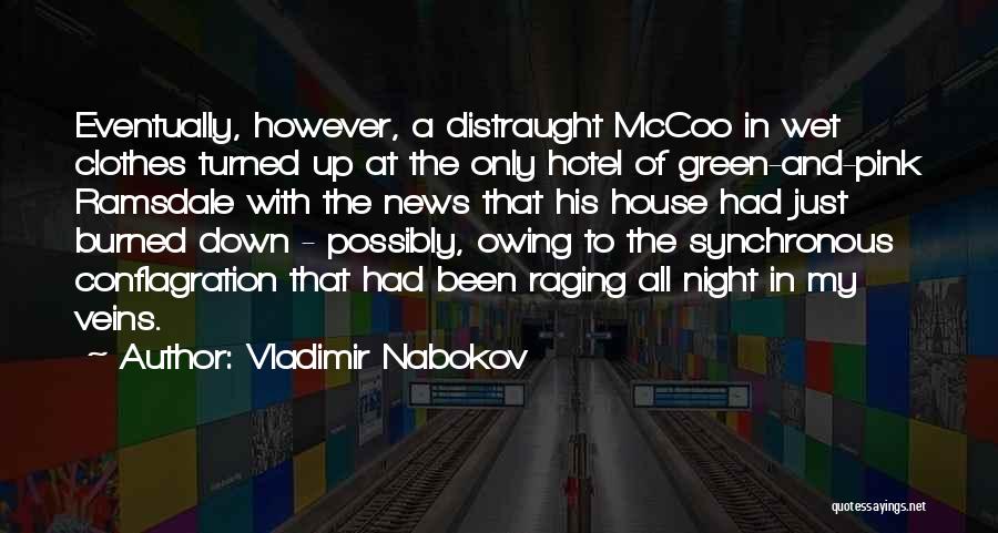 Been Up All Night Quotes By Vladimir Nabokov