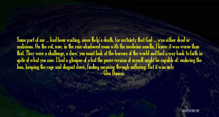Been Waiting For You Quotes By Glen Duncan Been Waiting For You Quotes By Glen Duncan