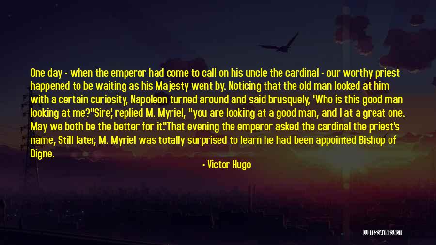 Been Waiting For You Quotes By Victor Hugo