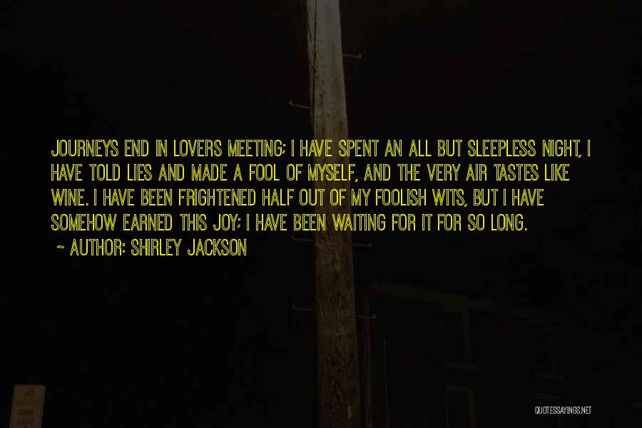 Been Waiting So Long Quotes By Shirley Jackson