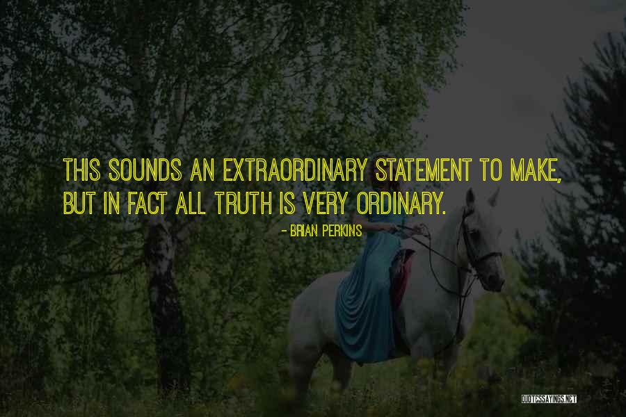 Beenreached Quotes By Brian Perkins Beenreached Quotes By Brian Perkins