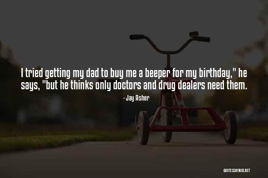 Beeper Quotes By Jay Asher Beeper Quotes By Jay Asher