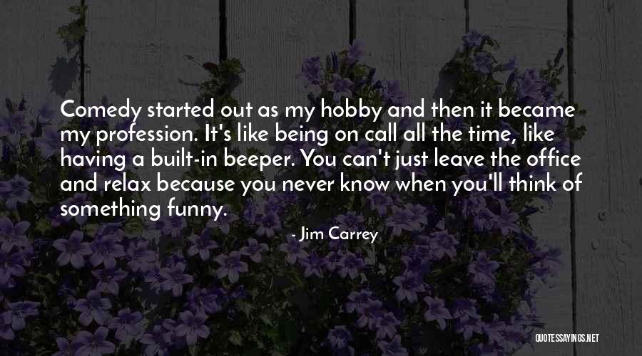 Beeper Quotes By Jim Carrey Beeper Quotes By Jim Carrey