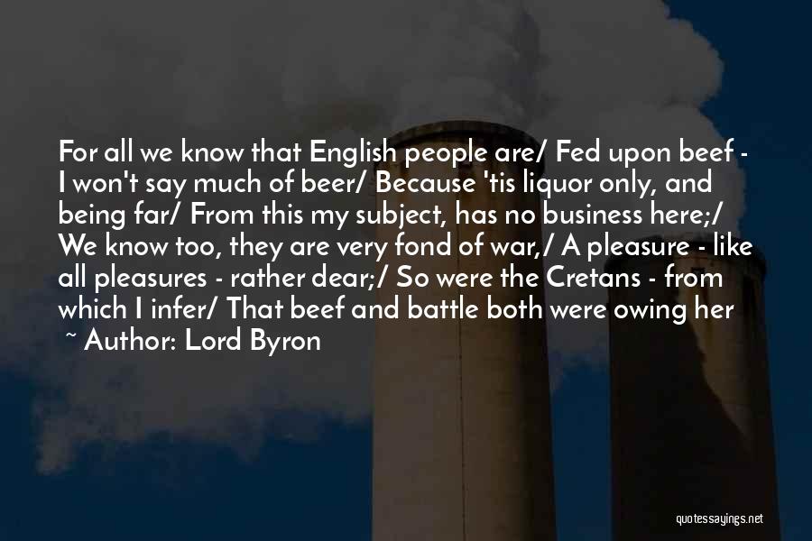 Beer And Liquor Quotes By Lord Byron