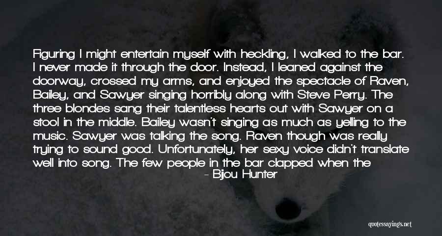 Beer And Music Quotes By Bijou Hunter