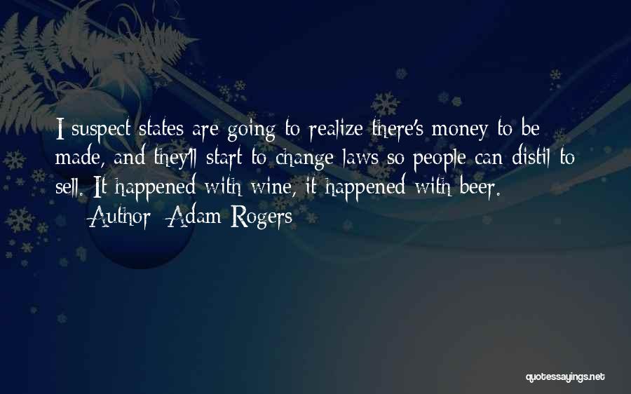 Beer And Wine Quotes By Adam Rogers