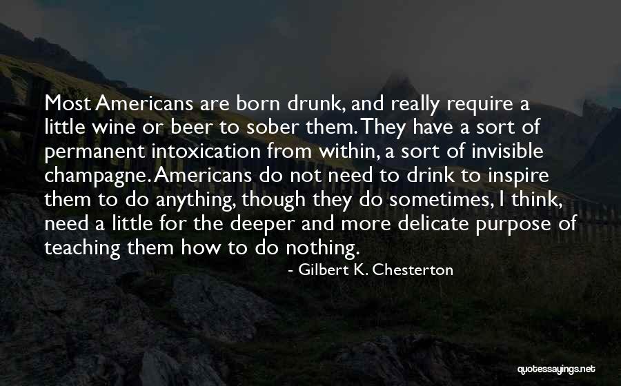 Beer And Wine Quotes By Gilbert K. Chesterton