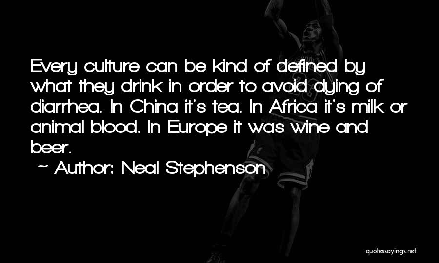 Beer And Wine Quotes By Neal Stephenson
