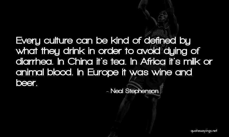 Beer And Wine Quotes By Neal Stephenson