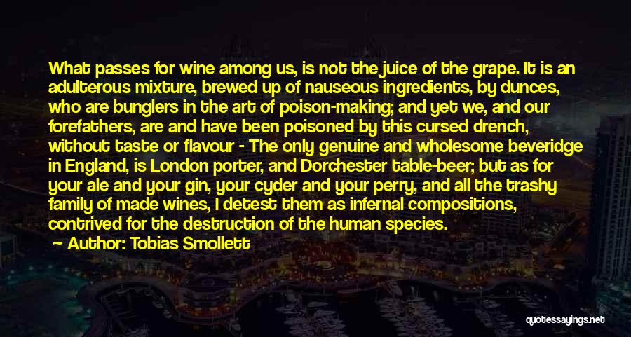 Beer And Wine Quotes By Tobias Smollett