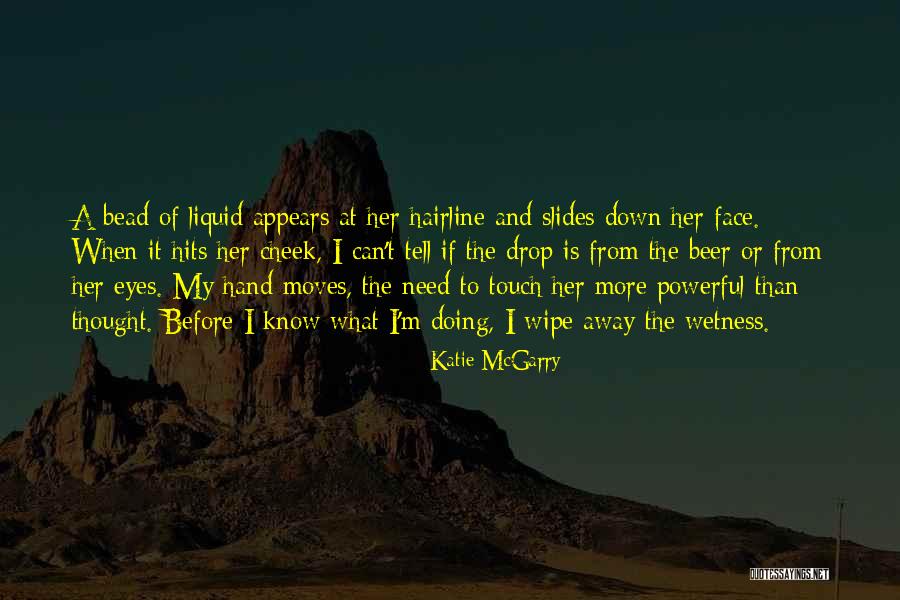 Beer Before Quotes By Katie McGarry Beer Before Quotes By Katie McGarry