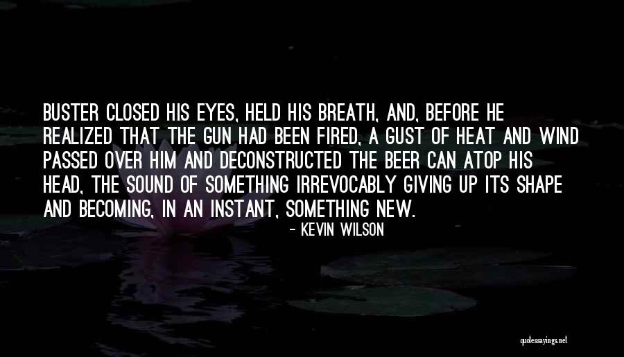 Beer Before Quotes By Kevin Wilson Beer Before Quotes By Kevin Wilson