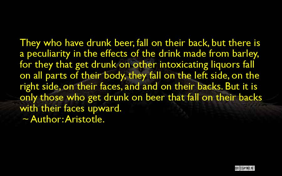 Beer Drunk Quotes By Aristotle.