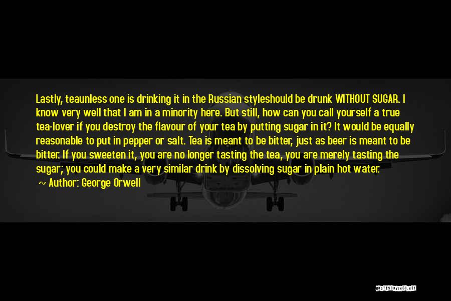 Beer Drunk Quotes By George Orwell