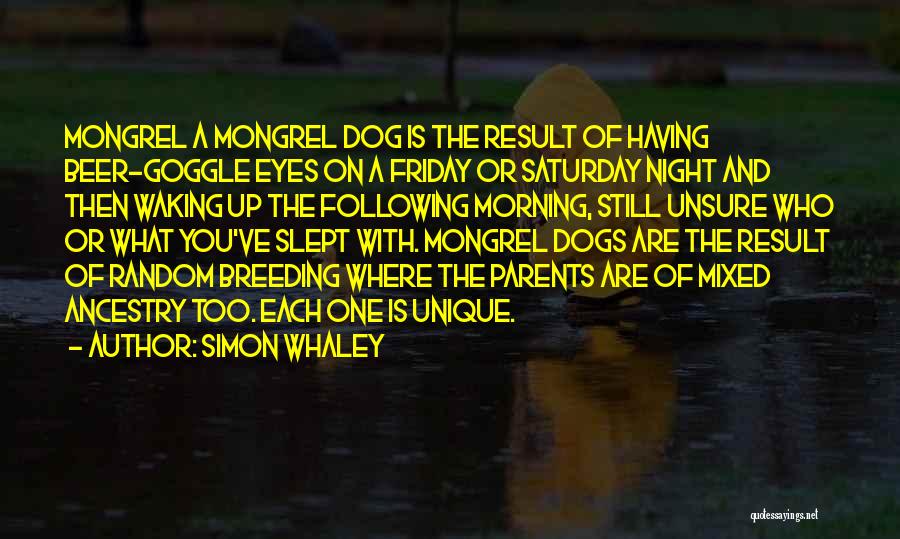 Beer Goggle Quotes By Simon Whaley