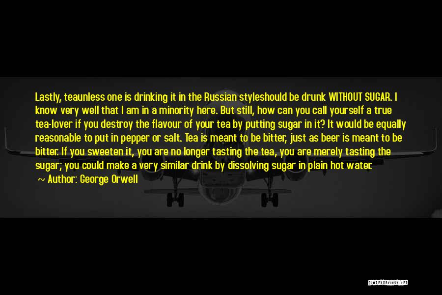 Beer Lover Quotes By George Orwell