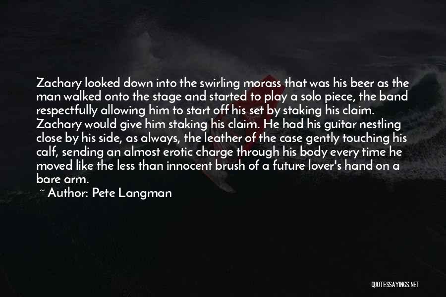 Beer Lover Quotes By Pete Langman
