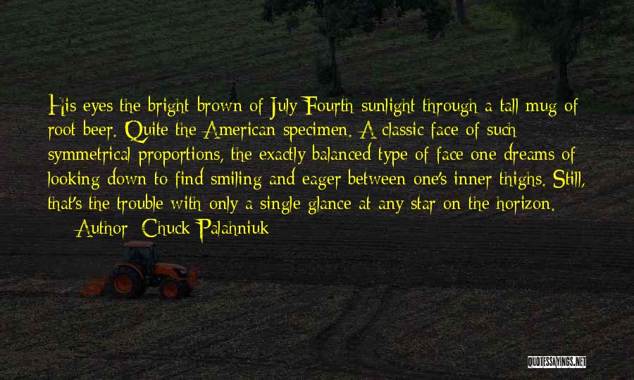 Beer Mug Quotes By Chuck Palahniuk