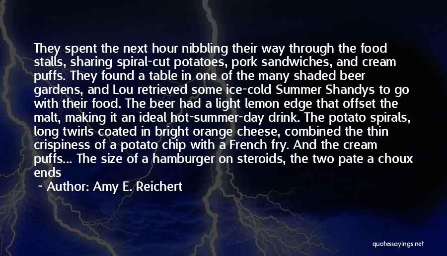 Beer Quotes By Amy E. Reichert