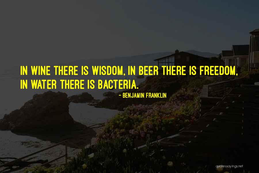 Beer Quotes By Benjamin Franklin