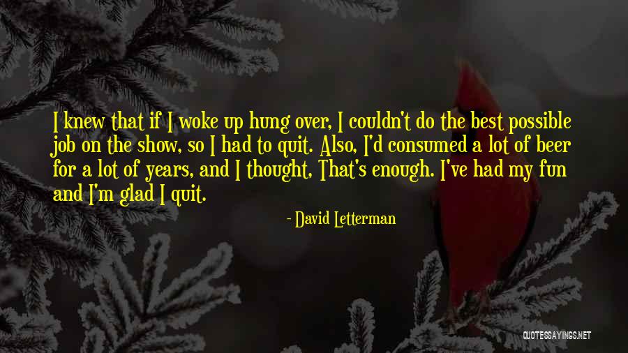 Beer Quotes By David Letterman