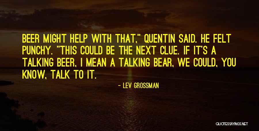 Beer Quotes By Lev Grossman