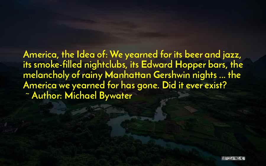Beer Quotes By Michael Bywater
