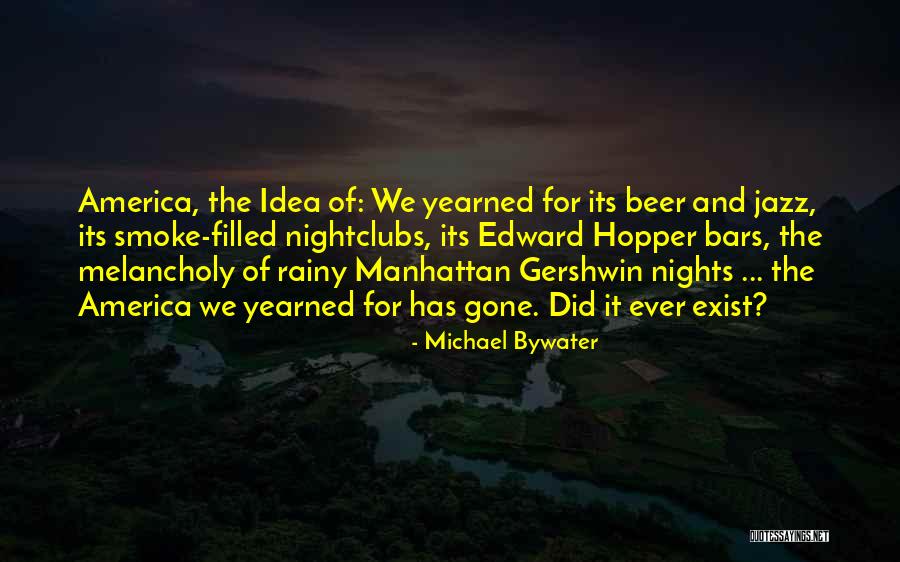 Beer Quotes By Michael Bywater