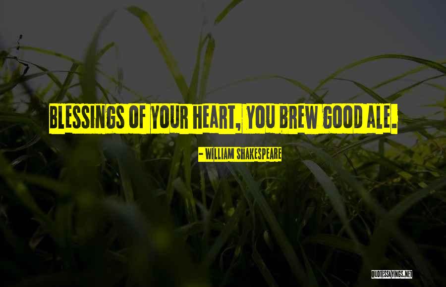 Beer Quotes By William Shakespeare