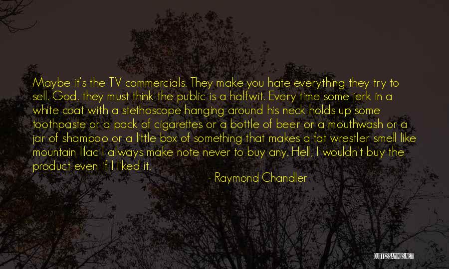 Beer Shampoo Quotes By Raymond Chandler