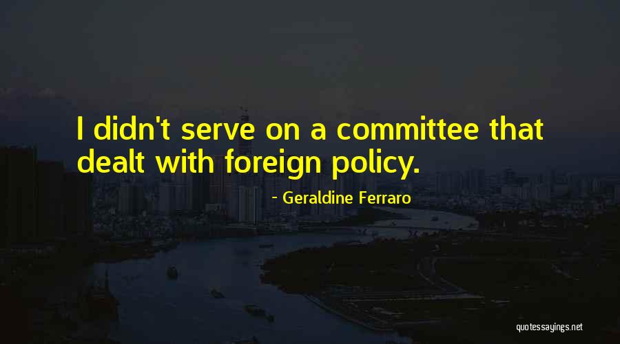 Beer Shops In Pocatello Quotes By Geraldine Ferraro Beer Shops In Pocatello Quotes By Geraldine Ferraro
