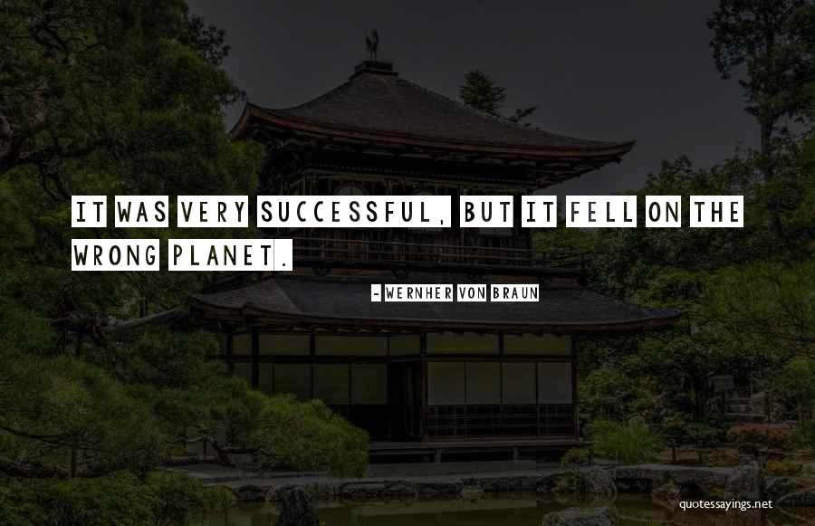Beer Shops In Pocatello Quotes By Wernher Von Braun Beer Shops In Pocatello Quotes By Wernher Von Braun