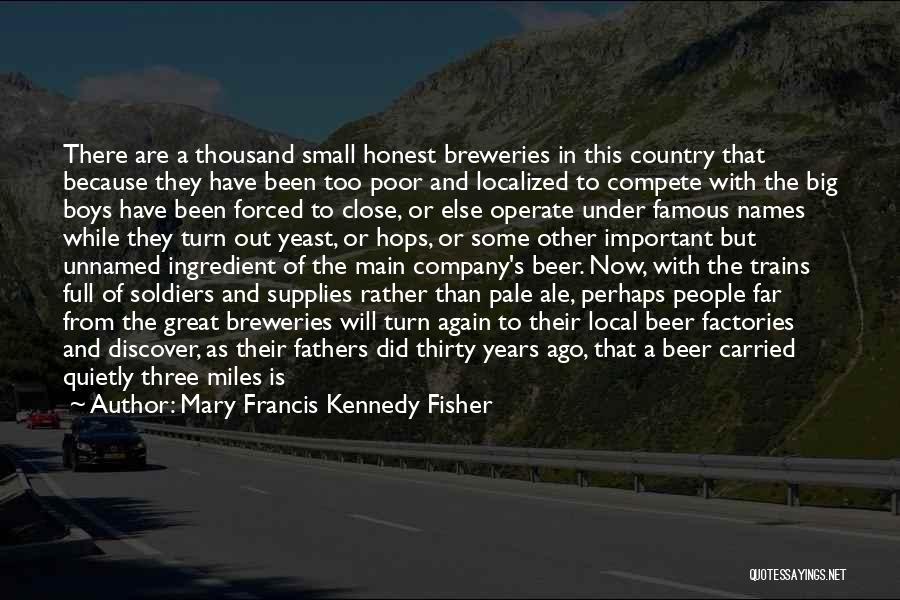 Beer Thirty Quotes By Mary Francis Kennedy Fisher