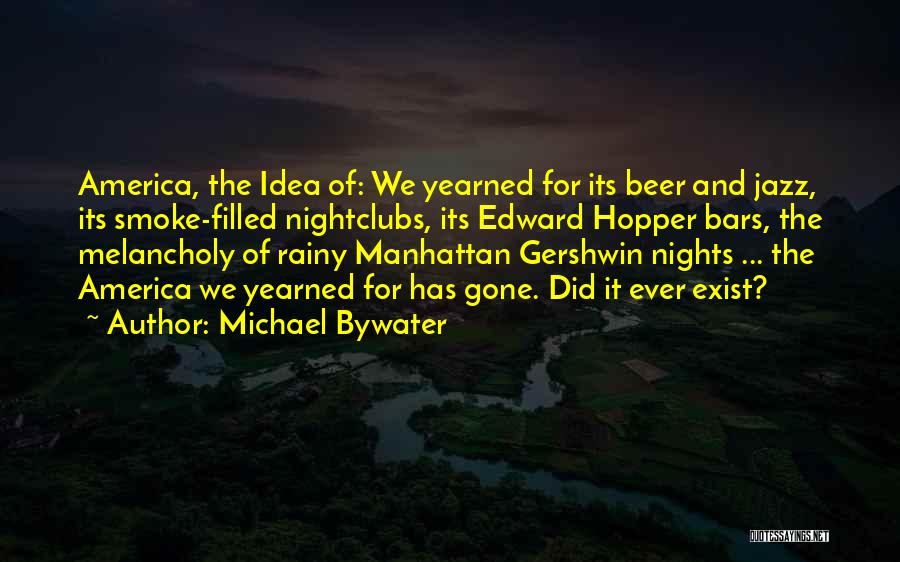 Beer Thirty Quotes By Michael Bywater