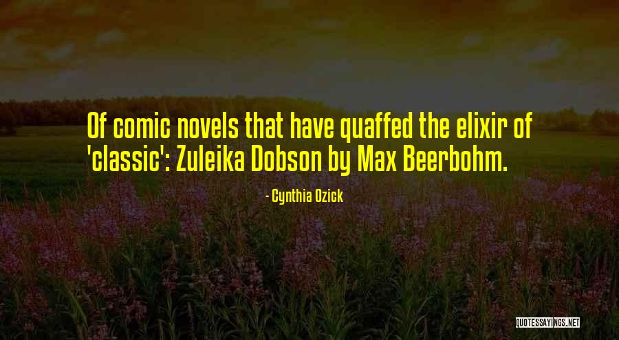 Beerbohm Max Quotes By Cynthia Ozick Beerbohm Max Quotes By Cynthia Ozick