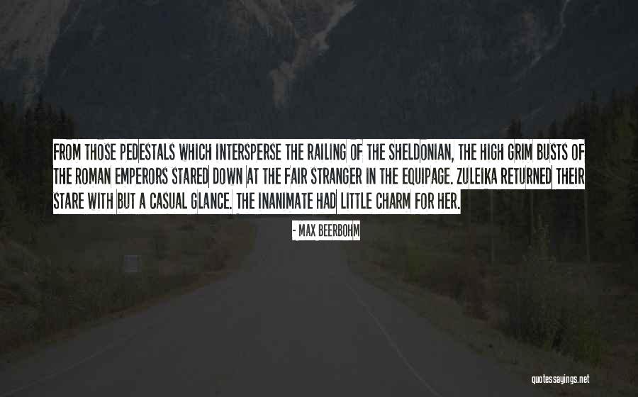 Beerbohm Max Quotes By Max Beerbohm Beerbohm Max Quotes By Max Beerbohm