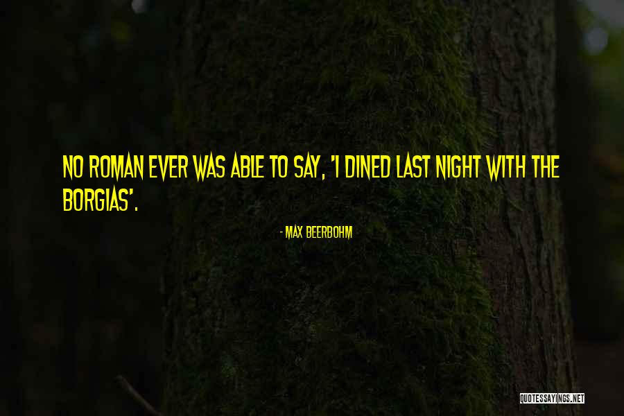 Beerbohm Max Quotes By Max Beerbohm