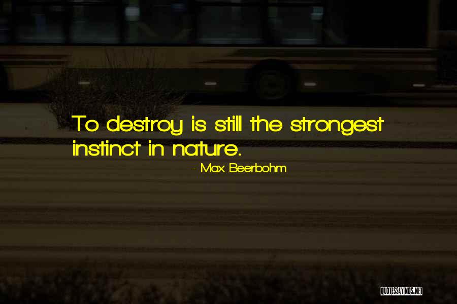 Beerbohm Max Quotes By Max Beerbohm Beerbohm Max Quotes By Max Beerbohm