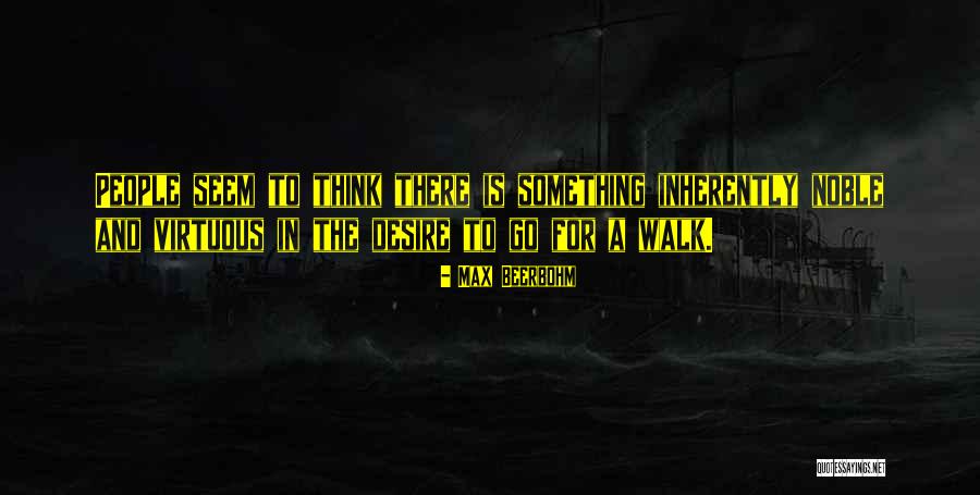 Beerbohm Max Quotes By Max Beerbohm Beerbohm Max Quotes By Max Beerbohm