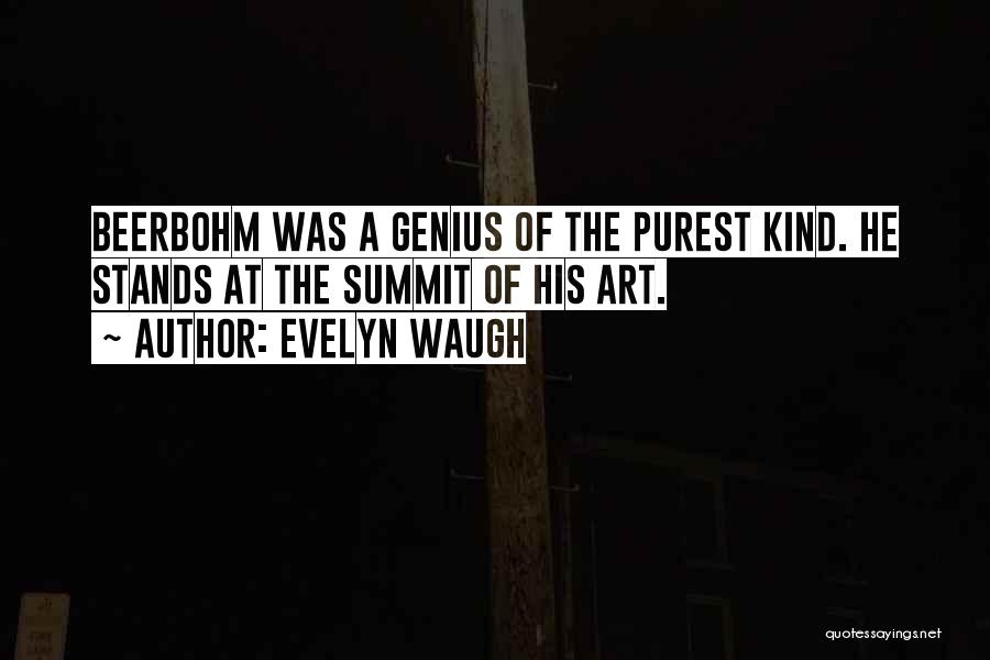 Beerbohm Quotes By Evelyn Waugh
