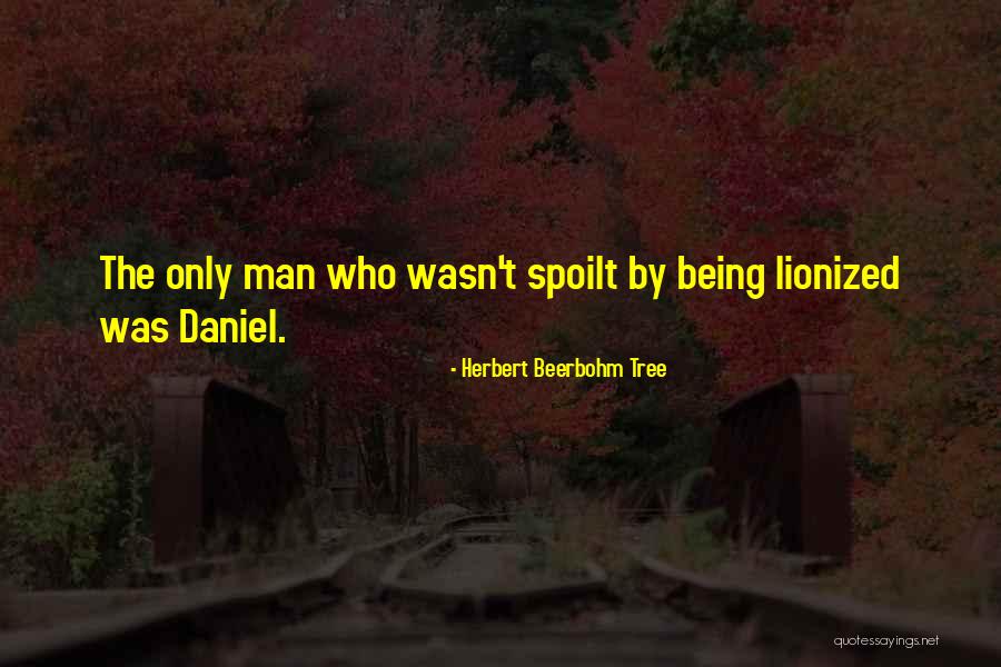 Beerbohm Quotes By Herbert Beerbohm Tree Beerbohm Quotes By Herbert Beerbohm Tree