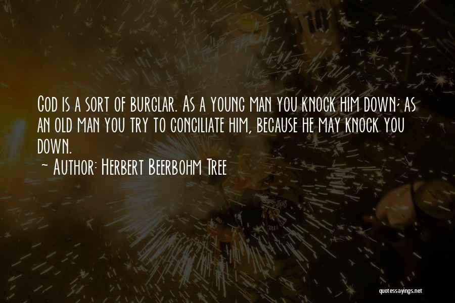 Beerbohm Quotes By Herbert Beerbohm Tree