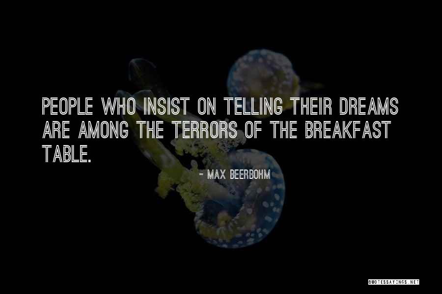 Beerbohm Quotes By Max Beerbohm