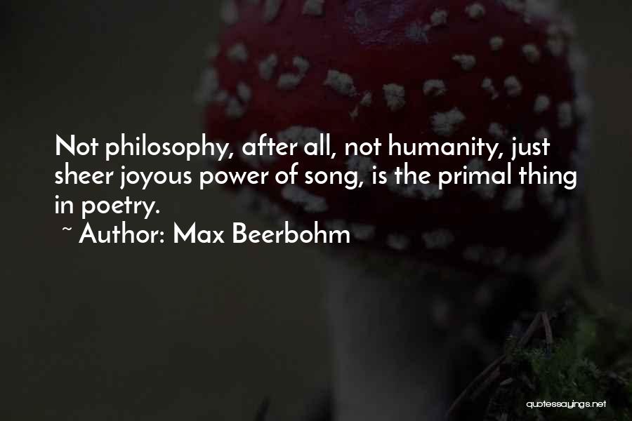 Beerbohm Quotes By Max Beerbohm