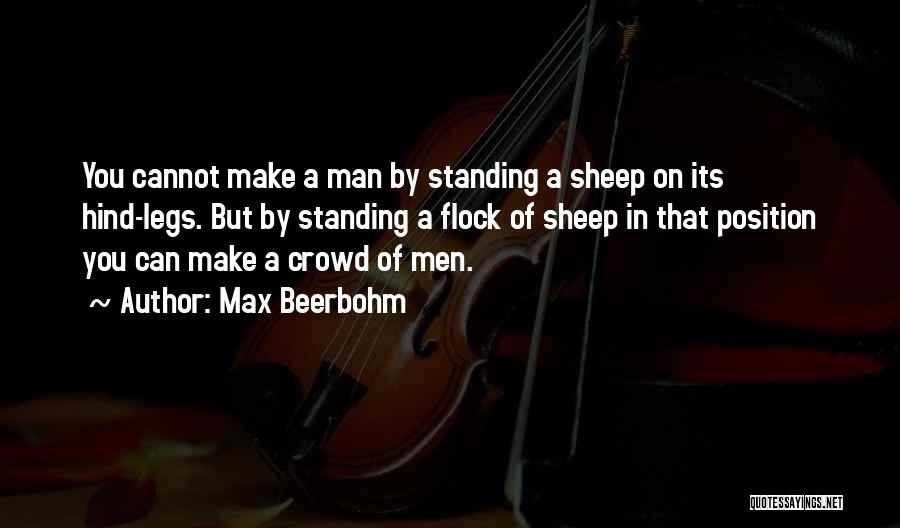 Beerbohm Quotes By Max Beerbohm