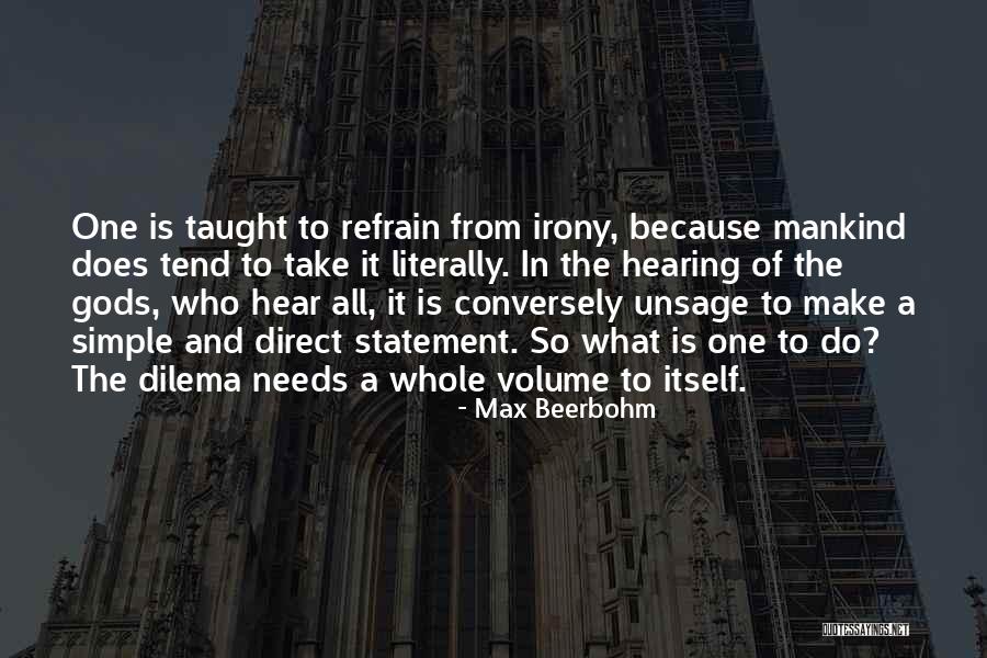 Beerbohm Quotes By Max Beerbohm