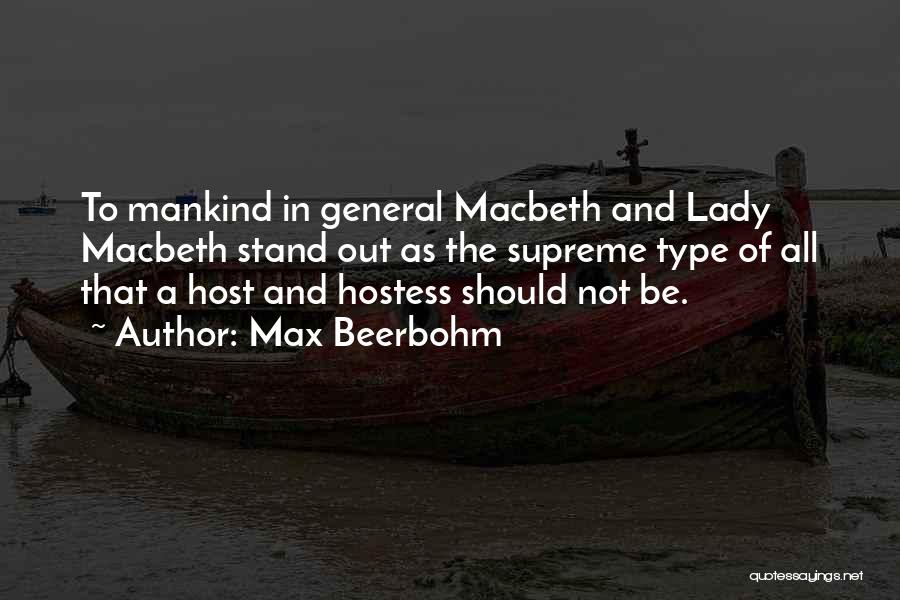 Beerbohm Quotes By Max Beerbohm