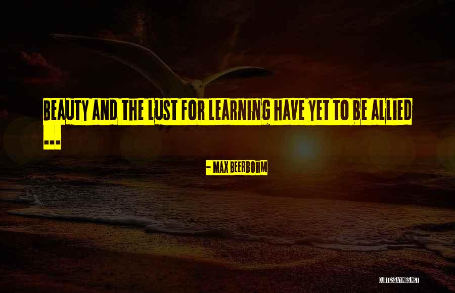 Beerbohm Quotes By Max Beerbohm Beerbohm Quotes By Max Beerbohm