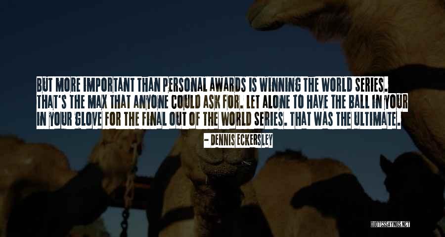 Beermanns Quotes By Dennis Eckersley Beermanns Quotes By Dennis Eckersley